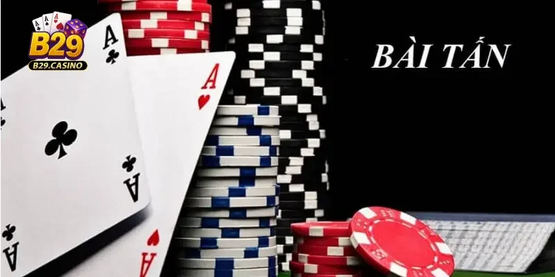 Đôi nét về trò chơi bài tấn