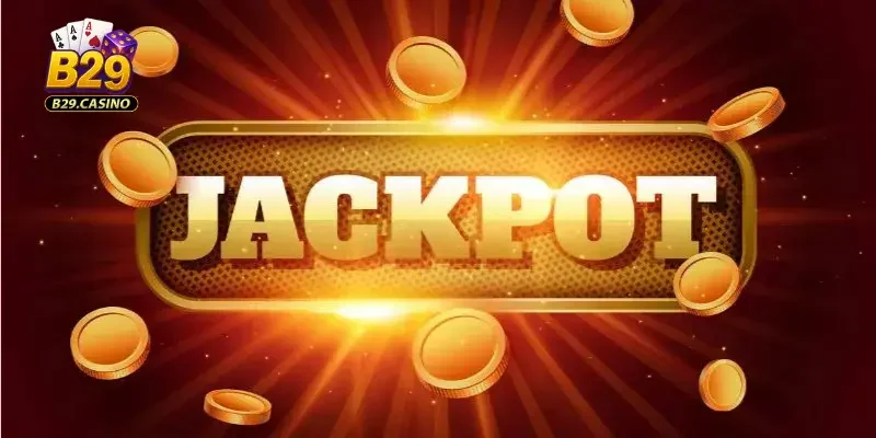 Progressive jackpot là gì và chơi thế nào?