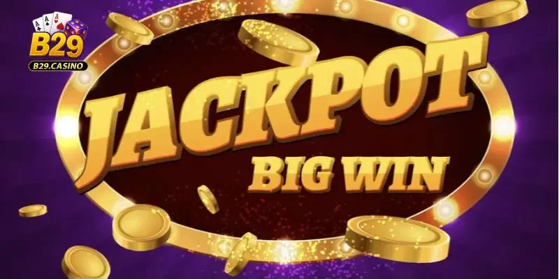 Local jackpot là gì và chơi ra sao?